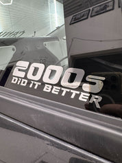 Decal "2000s Did It Better" Chrome - Canvai